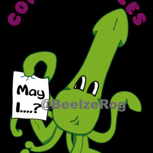 Consentacles. A green tentacle monster holding a sign that says "May I...?"