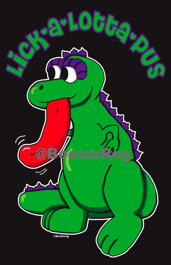 Lick-A-Lotta-Pus. A green cute dinosaur looking animal with a very long tongue.