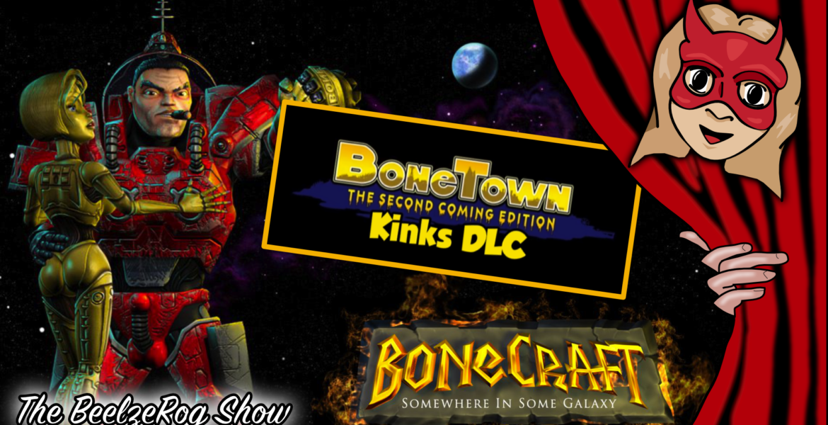 BoneTown Fetish DLC and BoneCraft: Somewhere in some galaxy